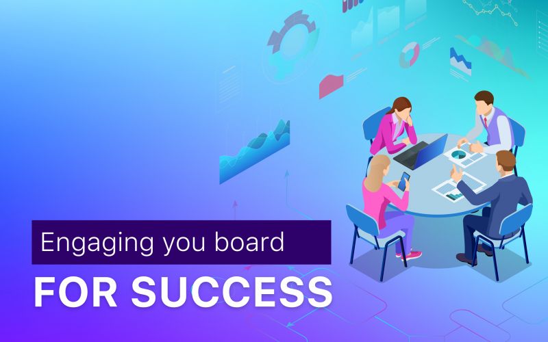 Engaging your Board for Success 2